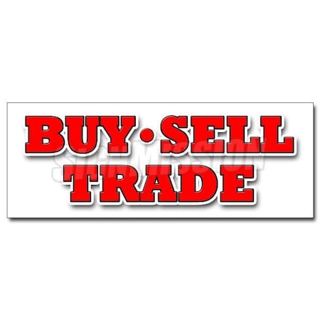 Signmission BUY SELL TRADE DECAL sticker pawn shop games trader video cards supplies, D-24 Buy Sell Trade D-24 Buy Sell Trade